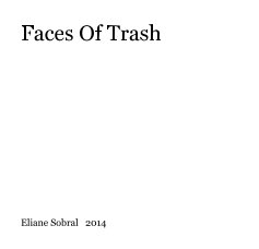 Faces Of Trash book cover