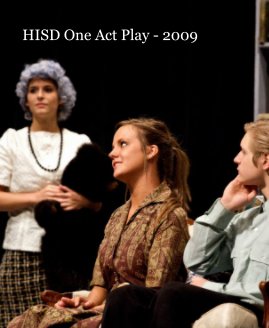 HISD One Act Play - 2009 book cover