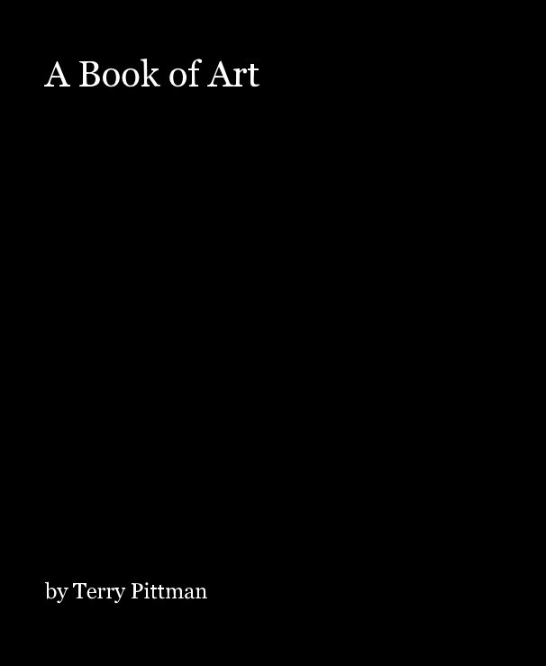 Visualizza A Book of Art di Terry Pittman