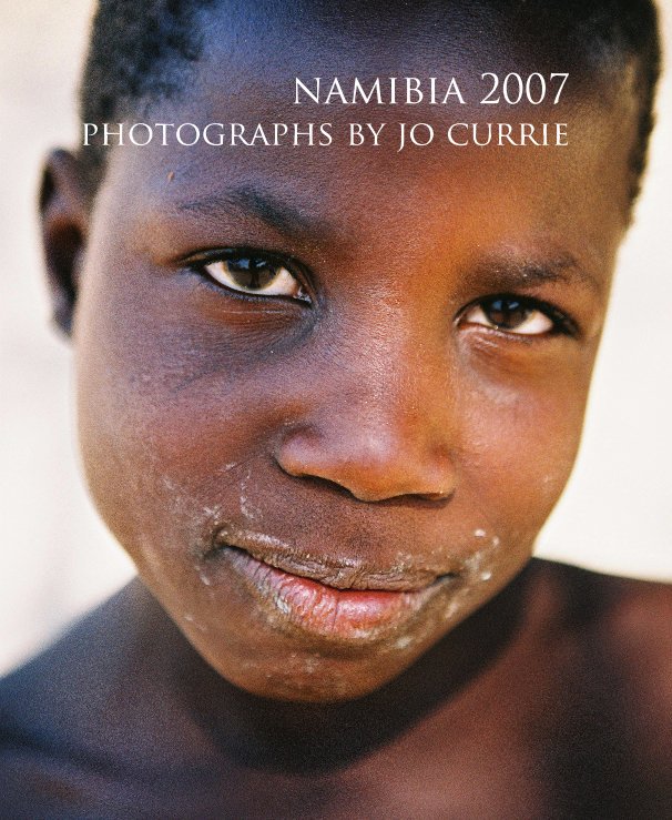 Ver namibia 2007 por photography by jo currie