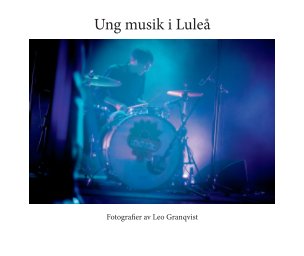 Ung musik i Luleå book cover