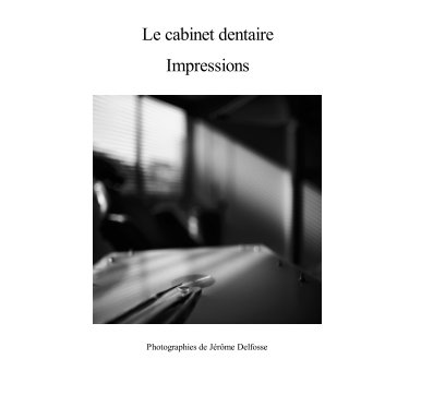 Le cabinet dentaire book cover