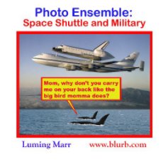 Photo Ensemble:  Space Shuttle and Military book cover