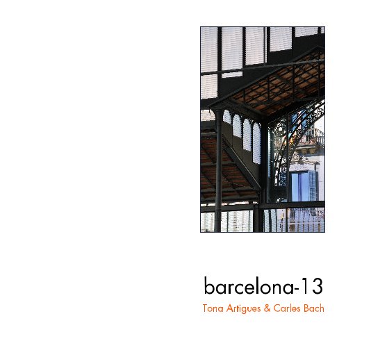 Ver barcelona-13 por Tona Artigues - Carles Bach
