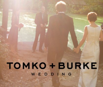 Tomko + Burke Wedding book cover