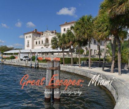 Great Escapes: Miami book cover