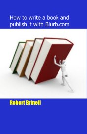 How to write a book and publish it with Blurb.com book cover