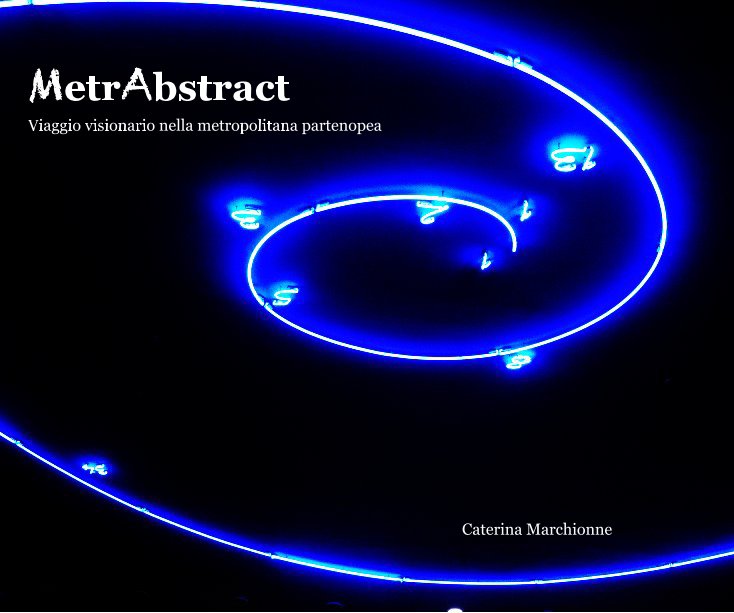 View MetrAbstract by Caterina Marchionne