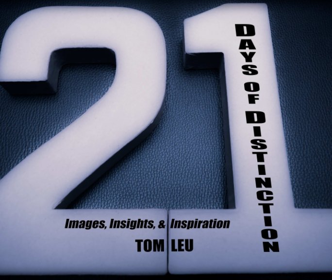 Bekijk 21 Days of Distinction op Tom Leu