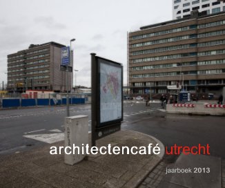 architectencafé utrecht jaarboek 2013 book cover