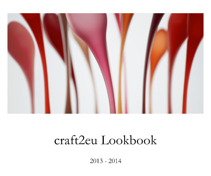 craft2eu Lookbook 2013 - 2014 nach Schnuppe von Gwinner anzeigen
