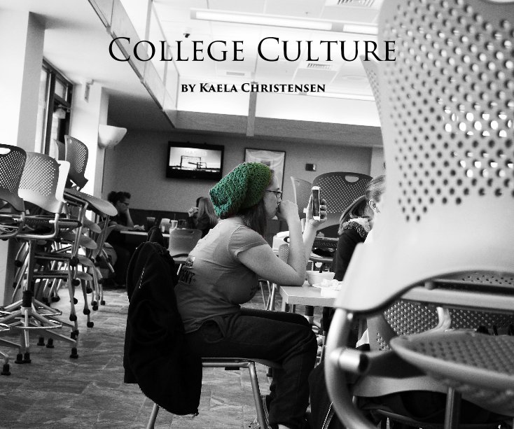 Ver College Culture por Kaela Christensen