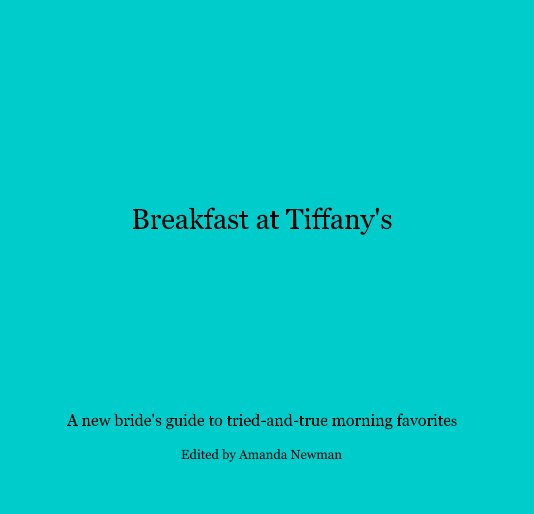 View Breakfast at Tiffany's by Edited by Amanda Newman