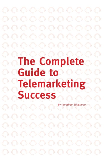 View The Complete Guide to Telemarketing by Jonathan Silverman