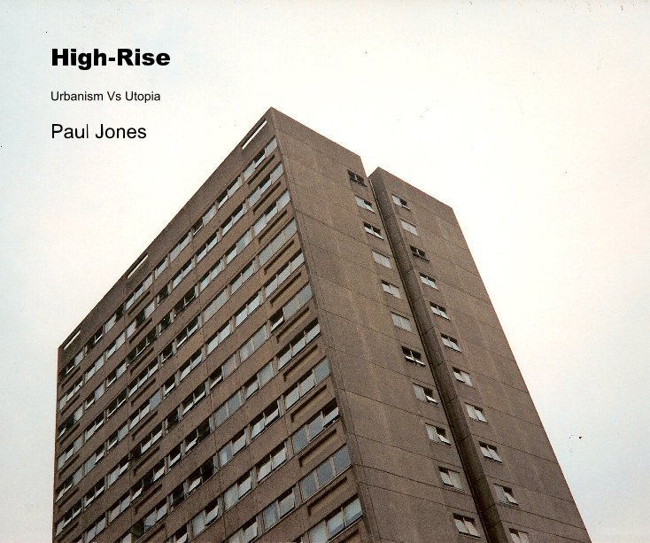 View High-Rise by Paul Jones