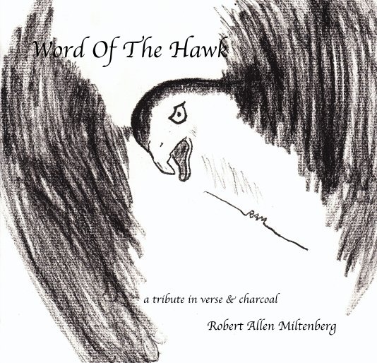 View Word Of The Hawk by Robert Allen Miltenberg