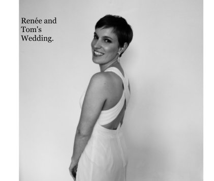 Renée and Tom's Wedding. book cover