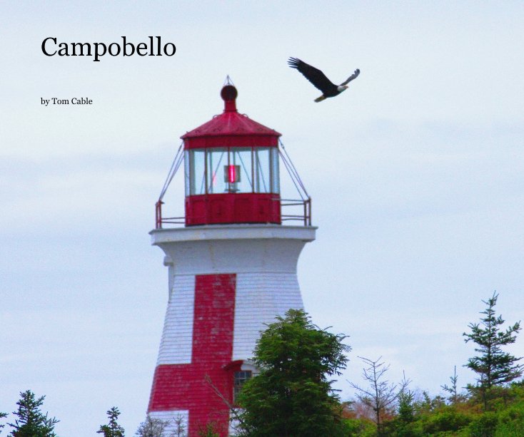 View Campobello by Tom Cable
