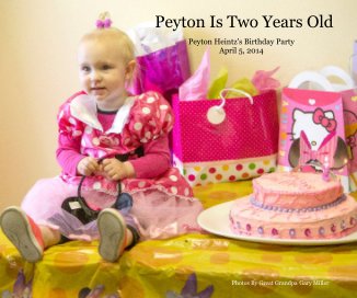 Peyton Is Two Years Old book cover