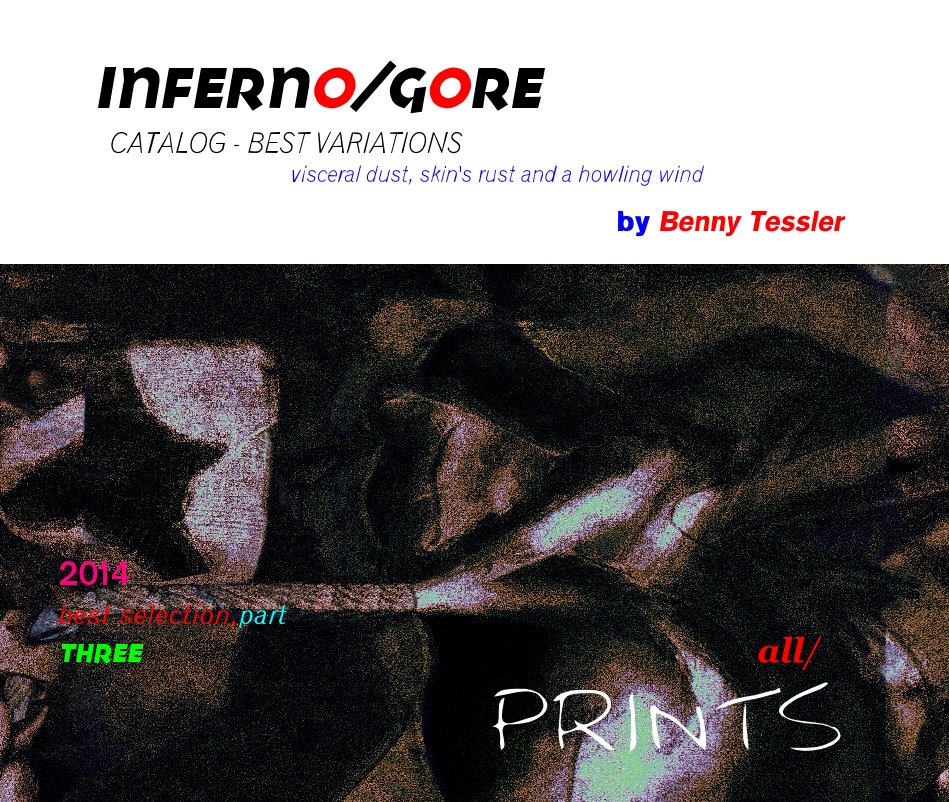 Ver 2014 - Inferno/Gore - part 3 por Benny Tessler