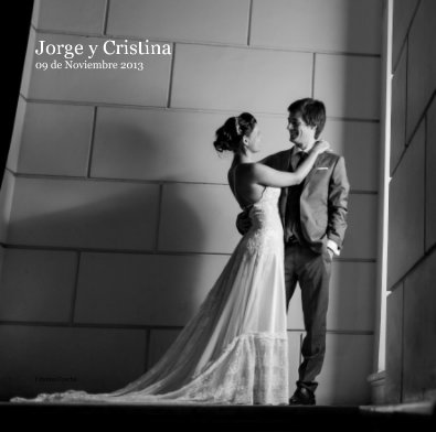 Jorge y Cristina 09 de Noviembre 2013 book cover