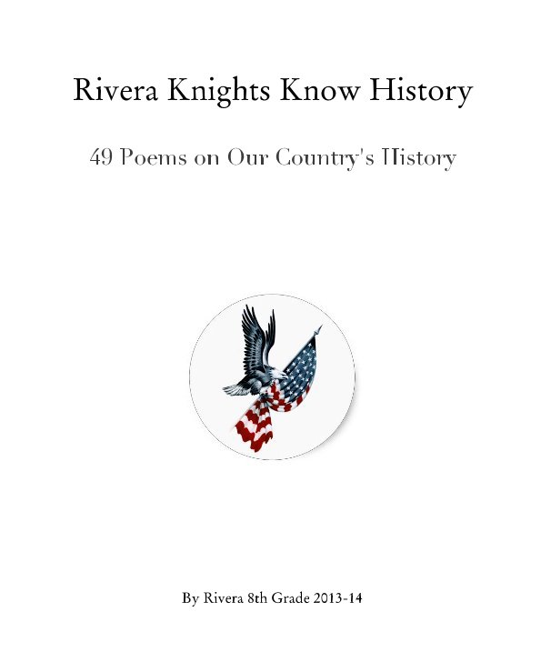 Ver Rivera Knights Know History por Rivera 8th Grade 2013-14
