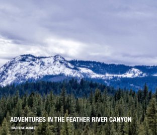 Adventures in the Feather River Canyon book cover