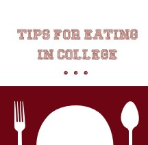 Tips for Eating in College book cover