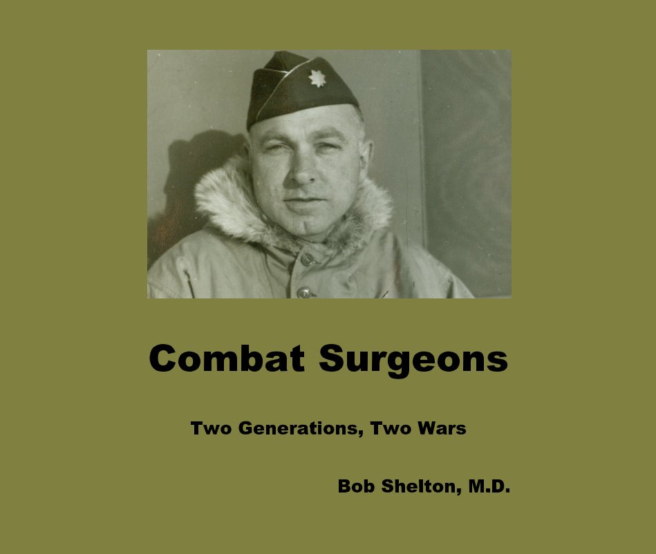 View Combat Surgeons by Bob Shelton MD