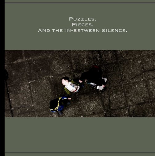 View Puzzles, pieces, and the in-between silence. by Hoa Vu
