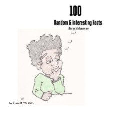 100 Random & Interesting Facts book cover