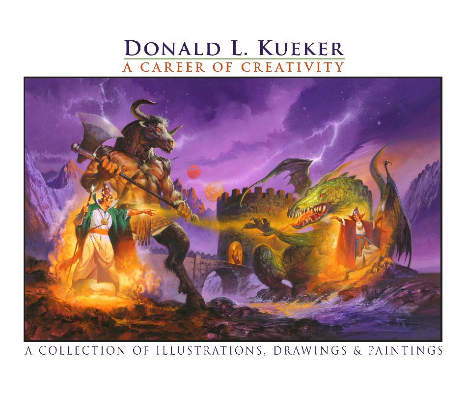 View Donald L. Kueker A Career of Creativity by Forward by Bob Bertram