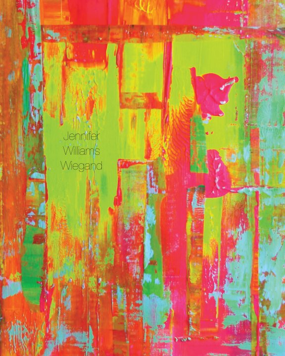 View Works by Jennifer Williams Wiegand by Jennifer Williams Wiegand