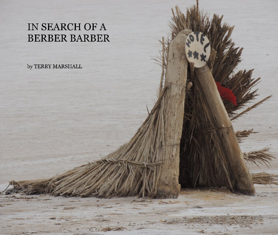 View IN SEARCH OF A BERBER BARBER by TERRY MARSHALL