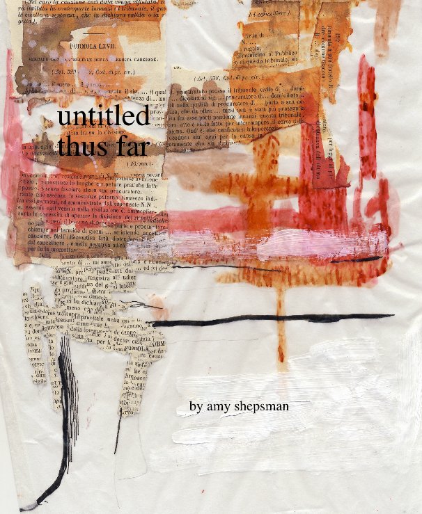 View untitled thus far by amy shepsman