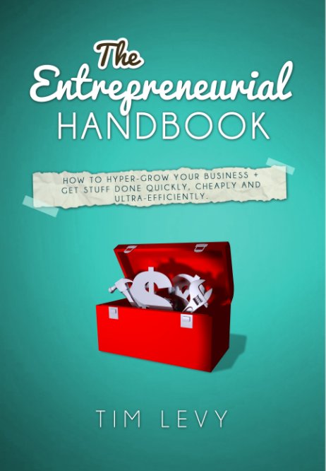 Ver The Entrepreneurial Handbook Hardcover por Tim Levy
