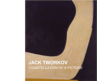 JACK TWORKOV CONSTELLATION OF A PICTURE book cover