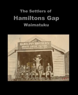 The Settlers of Hamiltons Gap Waimatuku book cover