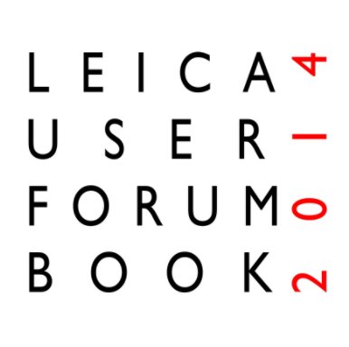 The Leica User Forum Book 2014 (Standard paper, dust jacket version) book cover