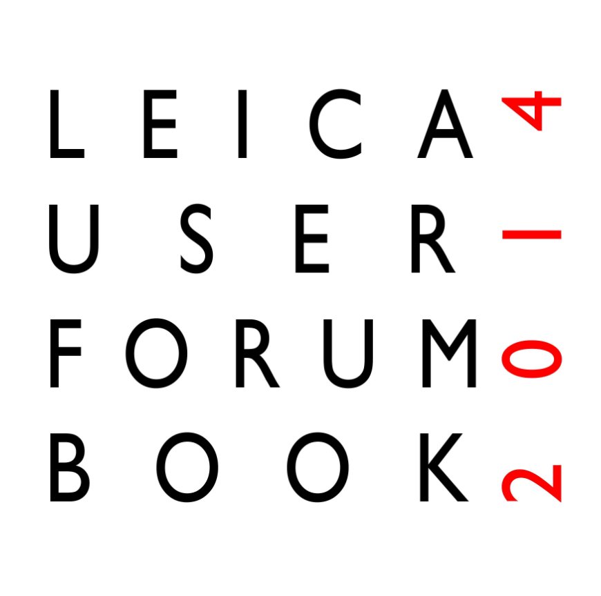 Ver The Leica User Forum Book 2014 (Standard paper, dust jacket version) por The Leica User Forum