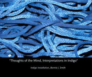 "Thoughts of the Mind, Interpretations in Indigo" book cover