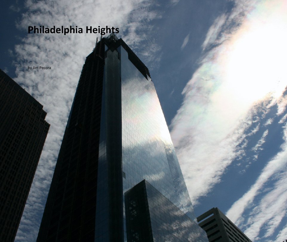 View Philadelphia Heights by Jim Pecora