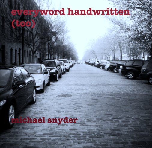 View everyword handwritten (too) by michael snyder