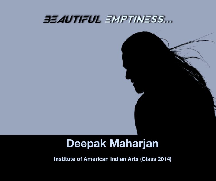 View Beautiful Emptiness... by Deepak Maharjan