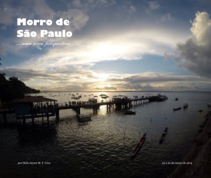 Morro de São Paulo ...uma nova perspectiva. book cover