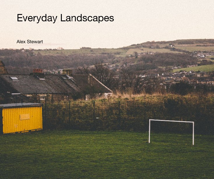 View Everyday Landscapes by Alex Stewart