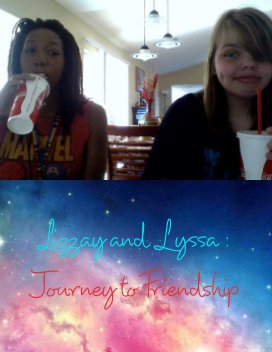 Lizzay and Lyssa : Journey to Friendship book cover