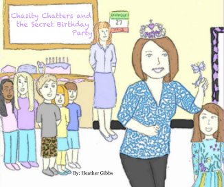 Chasity Chatters and the Secret Birthday Party book cover