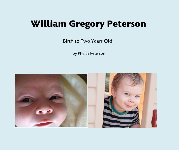 View William Gregory Peterson by Phyllis Peterson