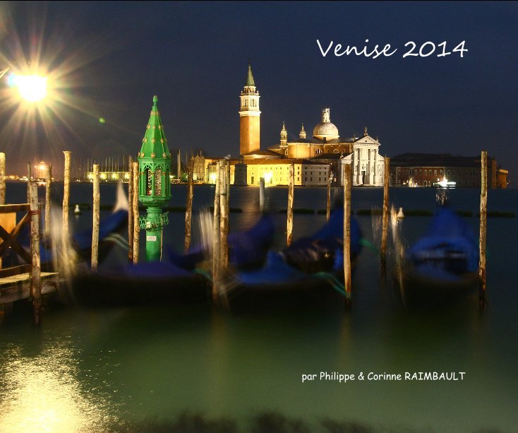Ver Venise 2014 por par Philippe & Corinne RAIMBAULT
